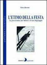 L' etimo della festa. La processione dei misteri e il suo linguaggio