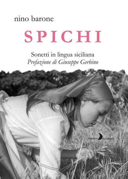 Spichi. Sonetti in lingua siciliana - Nino Barone - copertina