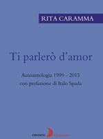 Ti parlerò d'amor