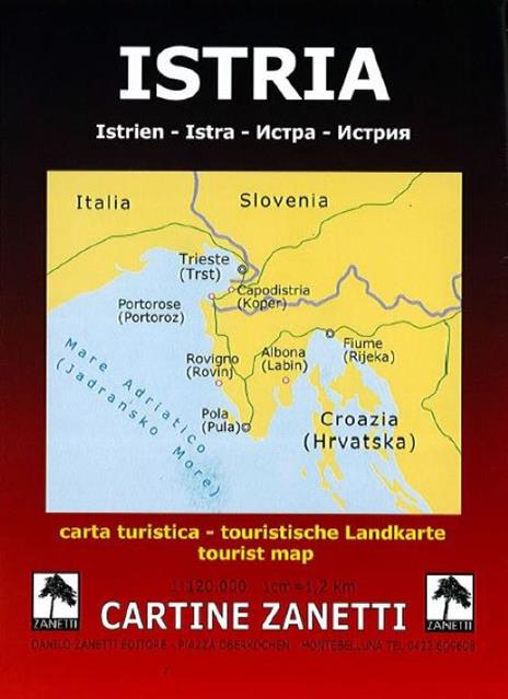 Istria-Istrien-Istra. Carta turistica 1:120.000 1cm=1,2km. Ediz. multilingue - copertina