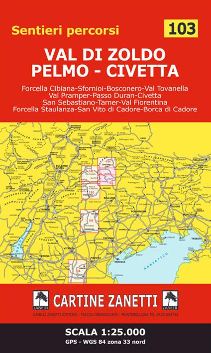 Val di Zoldo - Pelmo - Civetta 1:25.000 GPS - WGS 84 zona 33 nord - Cartograph - copertina