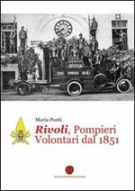 Rivoli, pompieri volontari dal 1851