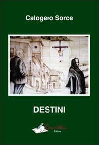 Destini - Calogero Sorce - copertina