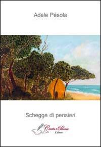 Schegge di pensieri - Adele Pèsola - copertina