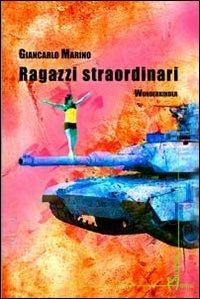 Ragazzi straordinari-Wunderkinder - Giancarlo Marino - copertina