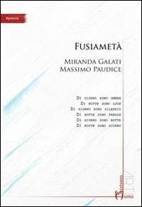 Fusiametà - Miranda Galati,Massimo Paudice - copertina