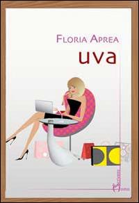 Uva - Floria Aprea - copertina