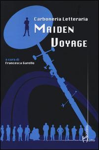 Maiden voyage - Carboneria letteraria - copertina