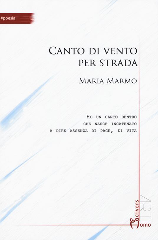 Canto di vento per strada - Maria Marmo - copertina