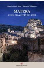 Matera, guida alla città dei sassi