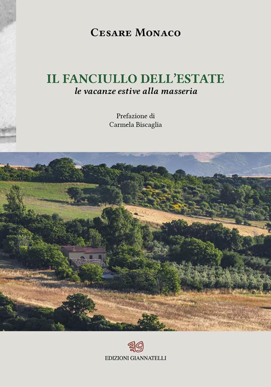 Il fanciullo dell'estate. Le vacanze estive alla masseria - Cesare Monaco - copertina