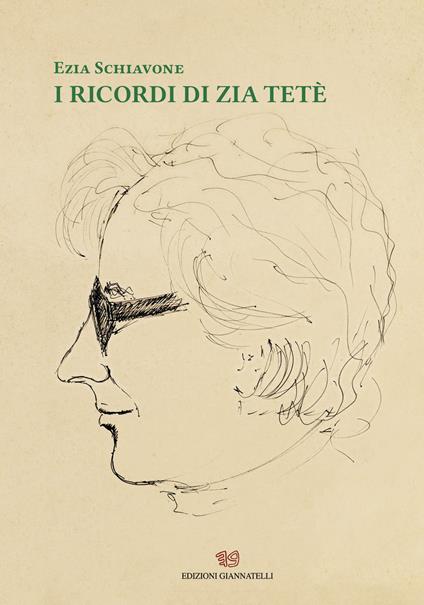 I ricordi di zia Tetè - Ezia Schiavone - copertina