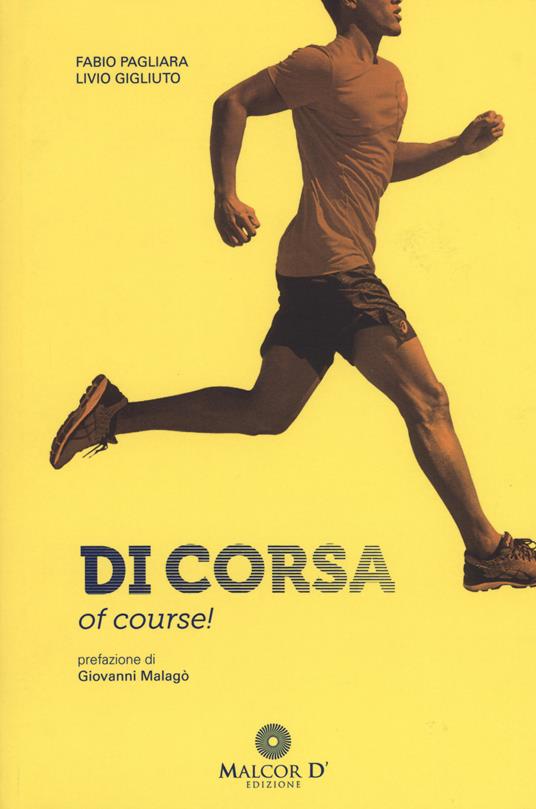 Di corsa! of course. Nuova ediz. - Fabio Pagliara,Livio Gigliuto - copertina