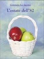 L' estate dell'82