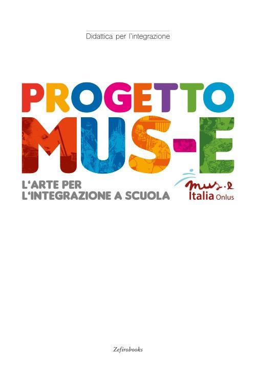 Progetto Mus-e. L'arte per l'integrazione a scuola - copertina