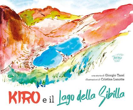 Kiro e il lago della Sibilla - Giorgio Tassi - copertina