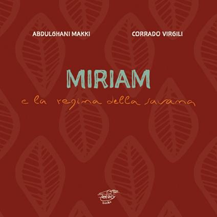 Miriam e la regina della savana - Abdulghani Makki - copertina