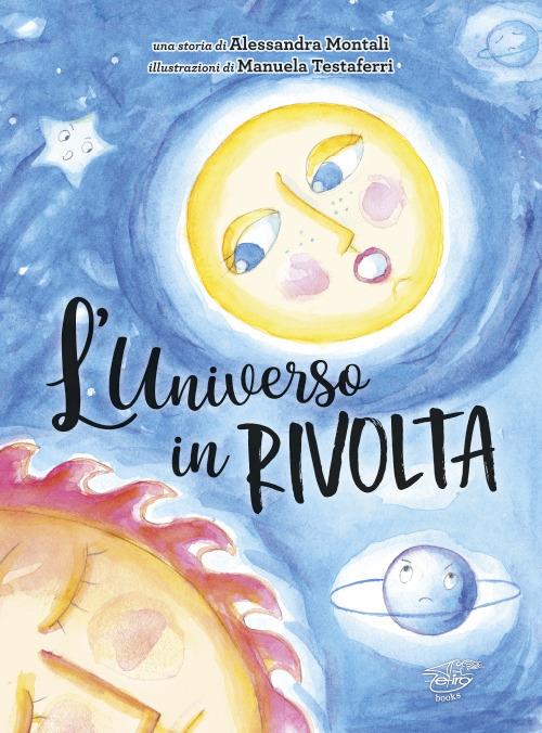 L' universo in rivolta - Alessandra Montali - copertina