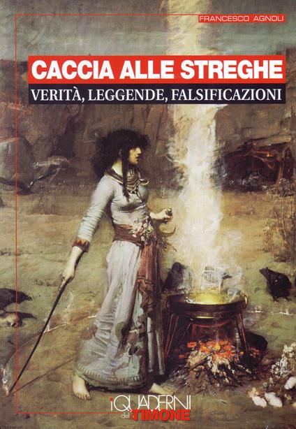 Caccia alle streghe - Francesco Mario Agnoli - copertina