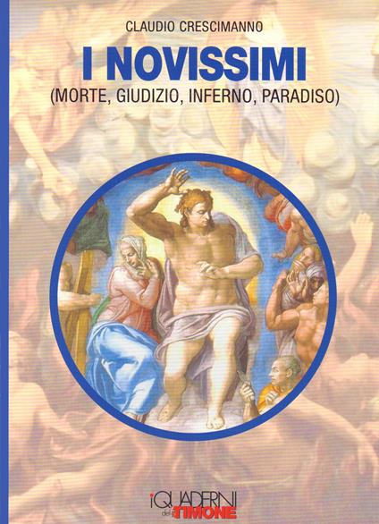 I novissimi. Morte, giudizio, inferno, paradiso - Claudio Crescimanno - copertina