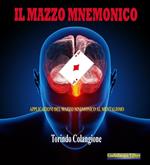 Il mazzo mnemonico. Applicazioni del mazzo mnemonico al mentalismo