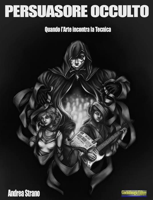 Persuasore occulto - Andrea Strano - ebook