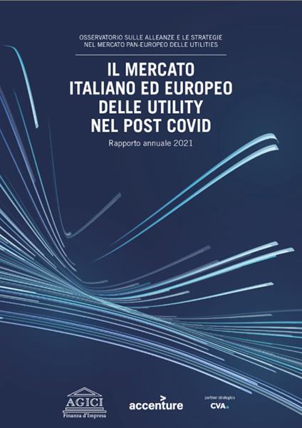 Il mercato italiano ed europeo delle Utility nel post Covid - Andrea Gilardoni,Marco Carta,Anna Pupino - copertina