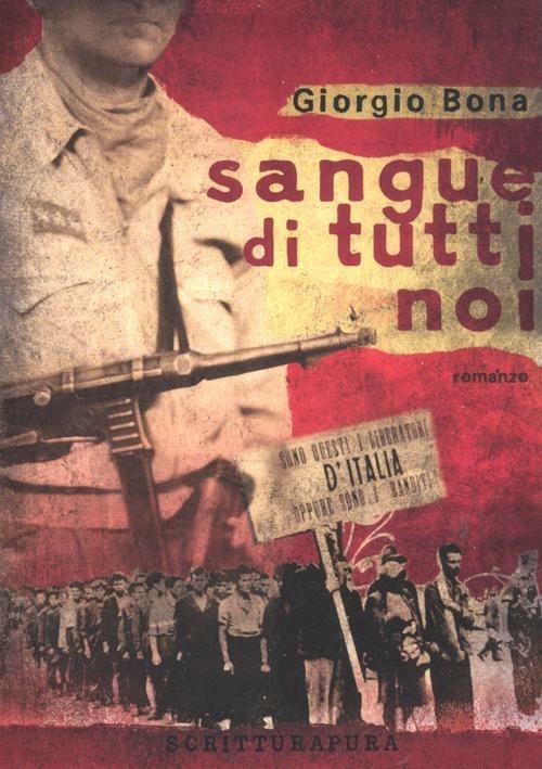 Sangue di tutti noi - Giorgio Bona - copertina