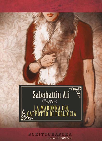 La Madonna col cappotto di pelliccia - Sabahattin Ali - copertina