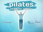 Pilates per star meglio