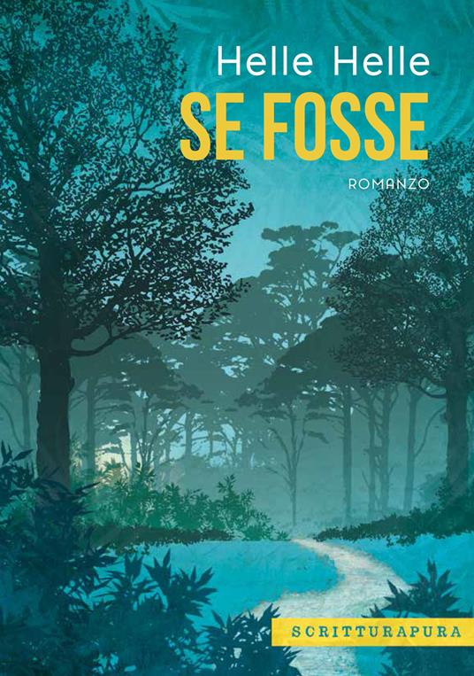 Se fosse - Helle Helle,Bruno Berni - ebook