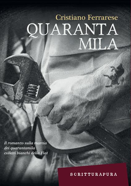 Quarantamila. I 35 giorni della città di Torino - Cristiano Ferrarese - copertina