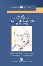 Craxi. Le riforme e la Governabilità (1976-1993)