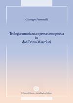 Teologia umanizzata e prosa come poesia in don Primo Mazzolari
