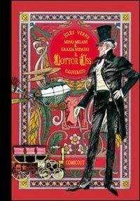 Il dottor Oss. Tutte le storie 1964-1969. Ediz. integrale - Jules Verne,Mino Milani,Grazia Nidasio - copertina