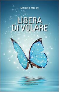 Libera di volare - Marina Molin - copertina