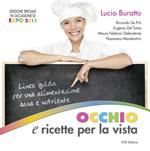 Occhio e ricette per la vista