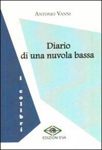 Diario di una nuvola bassa - Antonio Vanni - copertina