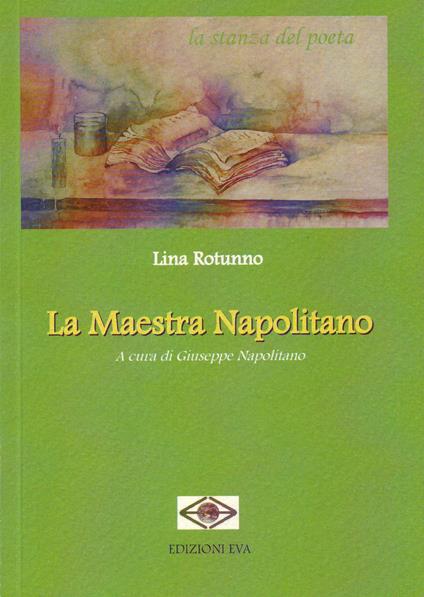 La maestra Napolitano - Lina Rotunno - copertina