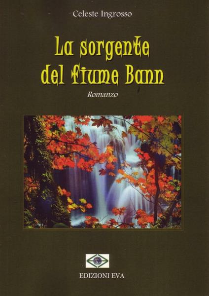 La sorgente del fiume Bann - Celeste Ingrosso - copertina