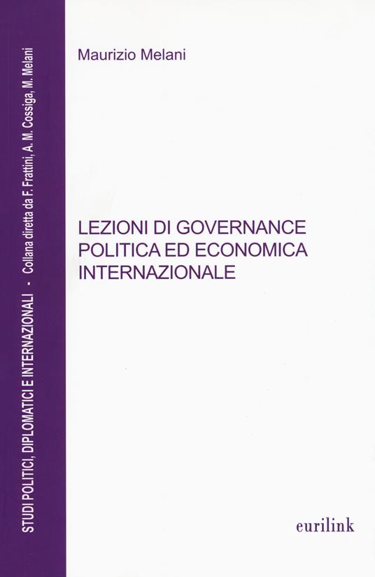 Lezioni di governance politica ed economica internazionale - Maurizio Melani - copertina