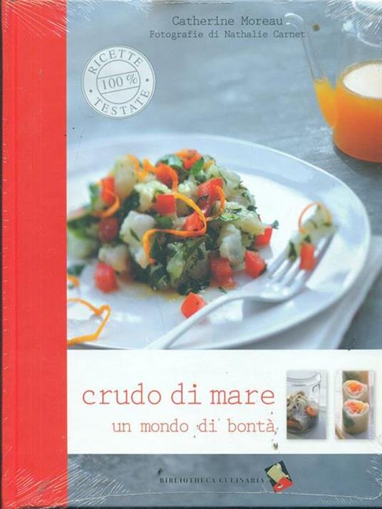 Crudo di mare. Un mondo di bontà - Catherine Moreau - 3