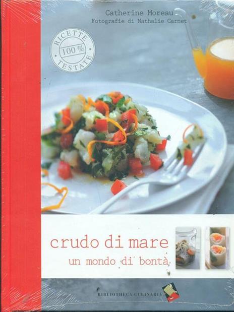 Crudo di mare. Un mondo di bontà - Catherine Moreau - 6