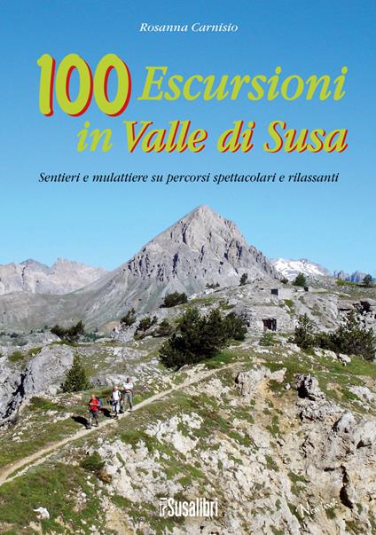 365 escursioni in valle di Susa - Rosanna Carnisio - copertina