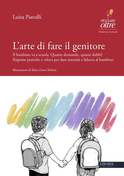 L'arte di fare il genitore - Luisa Piarulli - copertina