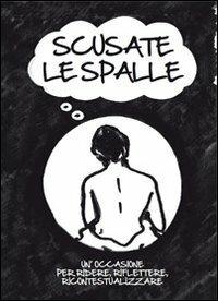 Scusate le spalle. Un'occasione per ridere, riflettere, ricontestualizzare - Fabrizio Ceccantini - copertina