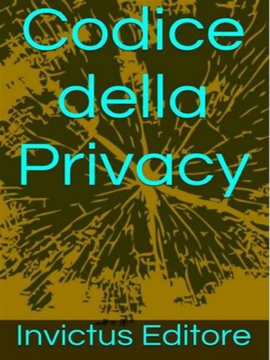 Codice della privacy - AA.VV. - ebook