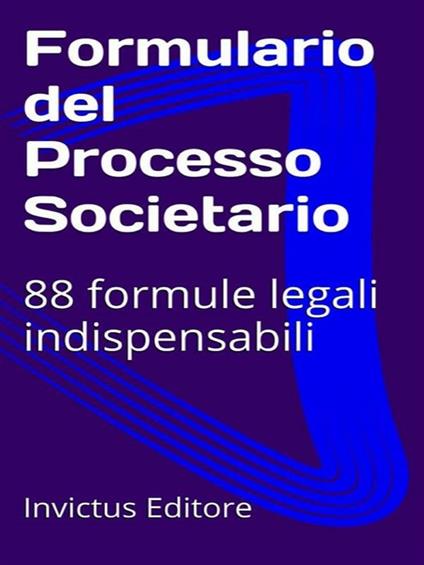 Formulario del processo societario - V.V.A.A. - ebook