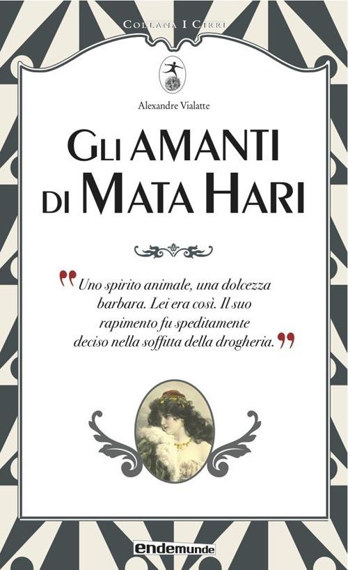 Gli amanti di Mata Hari - Alexandre Vialatte - copertina