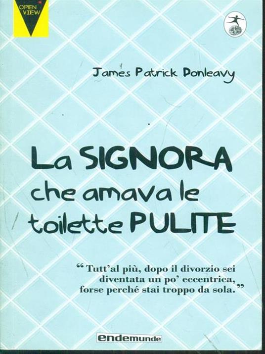 La signora che amava le toilette pulite - James P. Donleavy - copertina